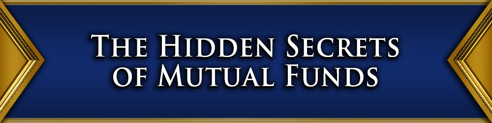 the hidden secrets of mutual funds