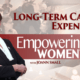 Empowering Women: Long-Term Care Expenses